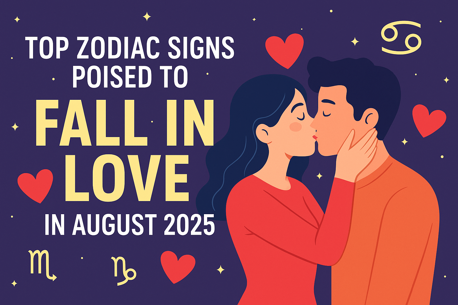 Illustration of multiple zodiac symbols with hearts, titled ‘Zodiac Signs Poised to Fall in Love in August 2025.